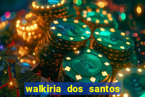 walkiria dos santos esposa de herodoto barbeiro